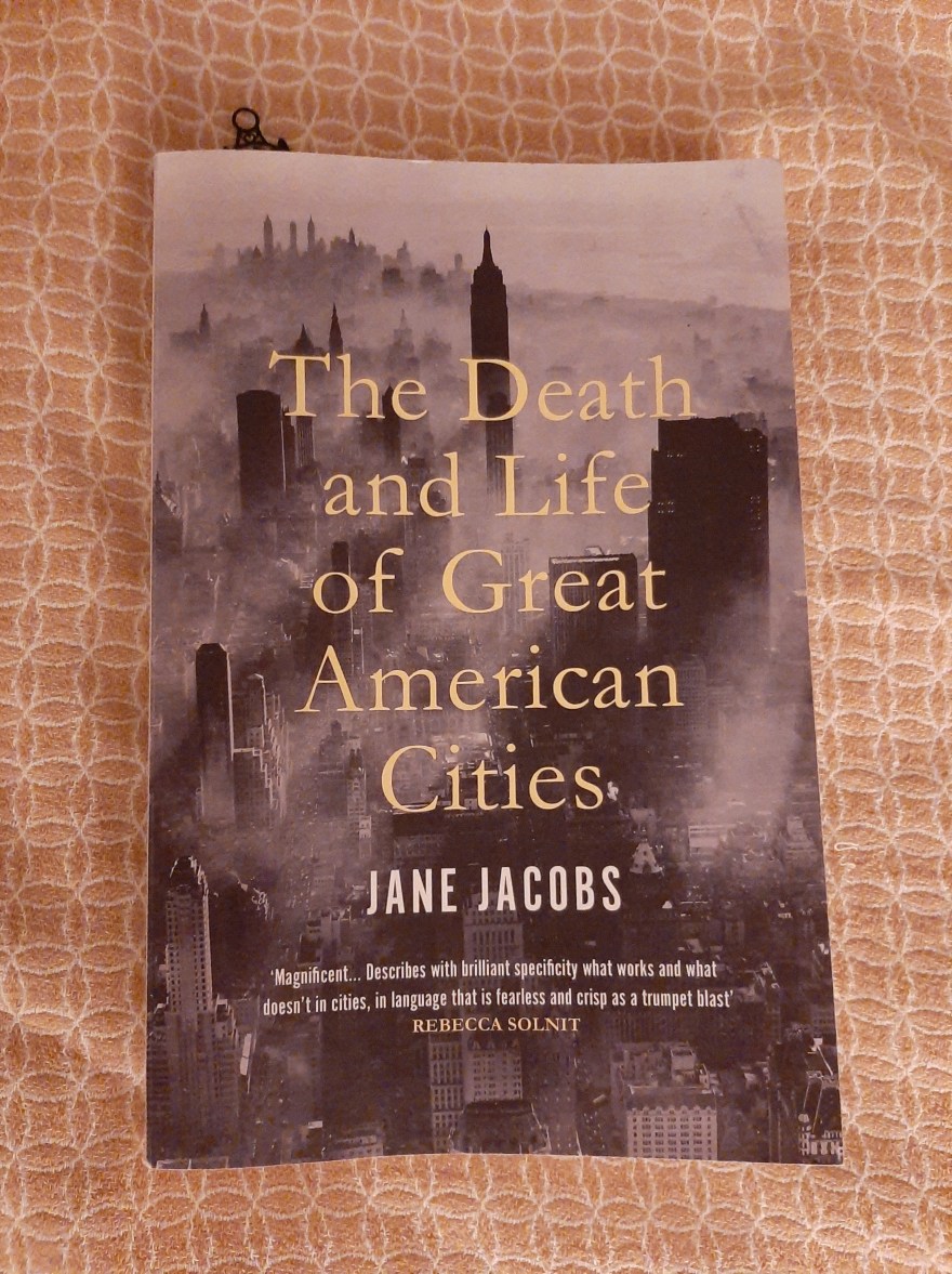 JANE JACOBS Death and Life of Great American Cities Kinosthetica